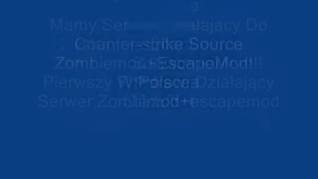 Serwer Do Counter-Strike Source Zombie mod,Escape mod(Serwer Dzialający) смотреть онлайн