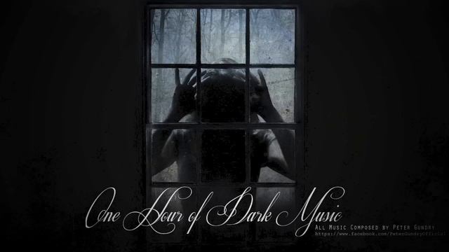 1 Hour Of Dark Music