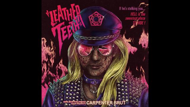 Carpenter Brut - Leather Teeth
