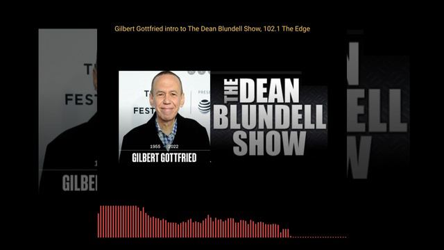 Gilbert Gottfried intro to The Dean Blundell Show, 102 1 The Edge смотреть онлайн