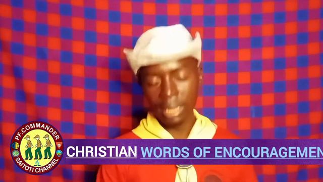 CHRISTIAN WORDS OF ENCOURAGEMENT //PF COMMANDER SAITOTI CHANNEL смотреть онлайн