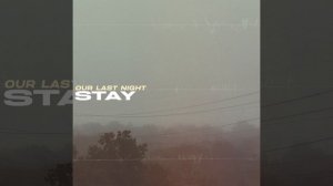 STAY
