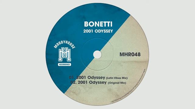 Bonetti - 2001 Odyssey (Original Mix) (MoodyHouse) смотреть онлайн