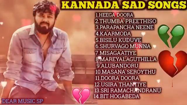 Kannada Sad 💔😓😭Love Songs/Kannada Break Up Songs/Heart Broken Songs/Kannada Sad songs jukebox/SP.. смотреть онлайн