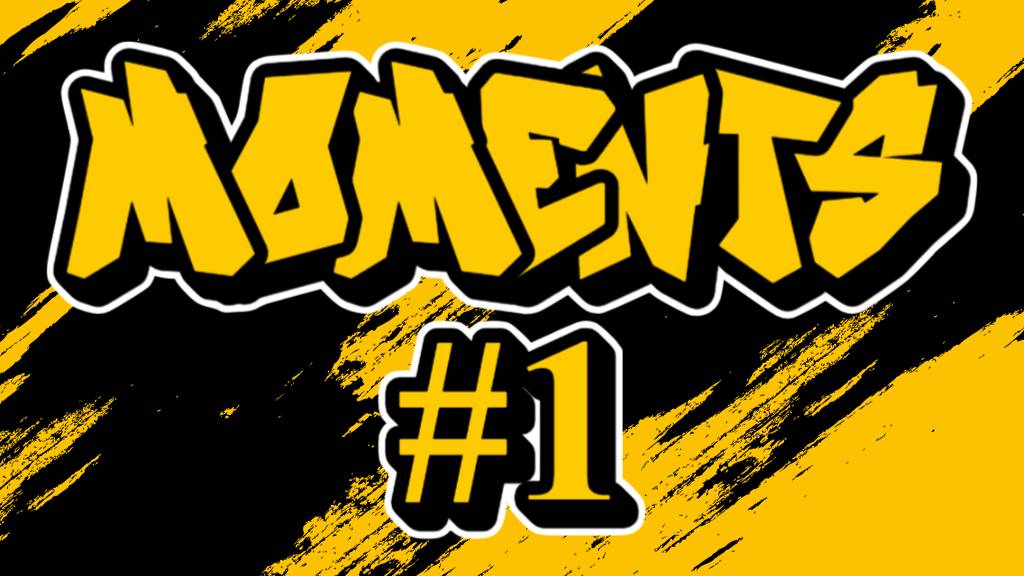 CS2 - MOMENTS #1