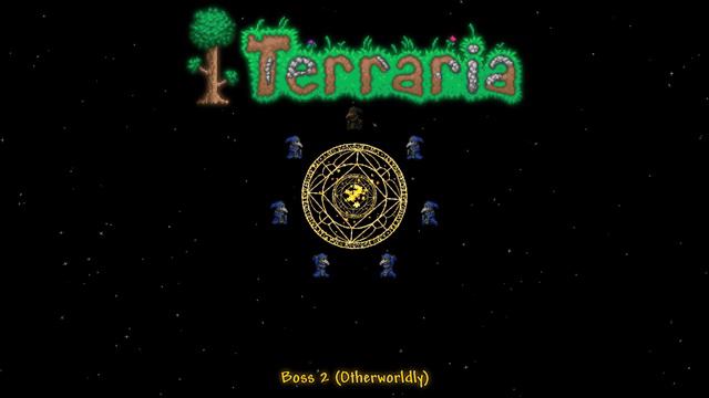Terraria OST - Boss 2 (Otherworldly) [Extended] смотреть онлайн