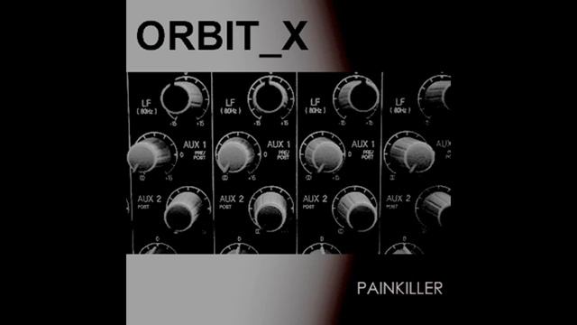 ORBIT_X / Painkiller (Album) смотреть онлайн