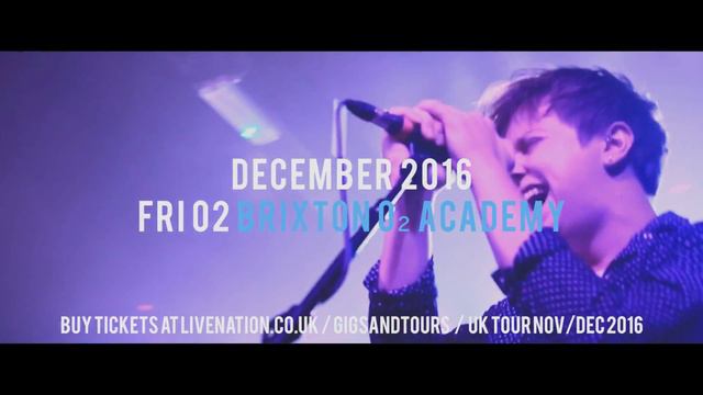 NOTHING BUT THIEVES - DECEMBER 2016 TOUR смотреть онлайн