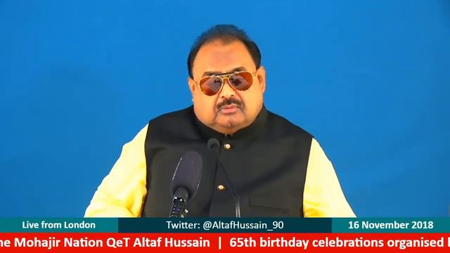 LIVE: Father of the Mohajir Nation QeT Altaf Hussain live from London - 16 November 2018 смотреть онлайн
