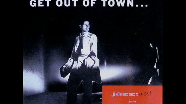 Jack Sheldon Quartet - Get Out of Town смотреть онлайн