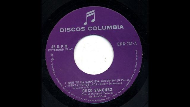 Cuco Sanchez - Renta Congelada - Columbia epc-747-a-2 смотреть онлайн