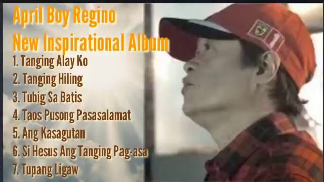 April Boy Regino New Inspirational Songs Full Album смотреть онлайн