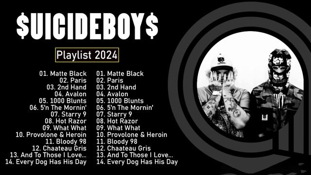 Matte Black - $uicideboy$ Best Songs 2024 - $uicideboy$ Greatest Hits Full Album 2024