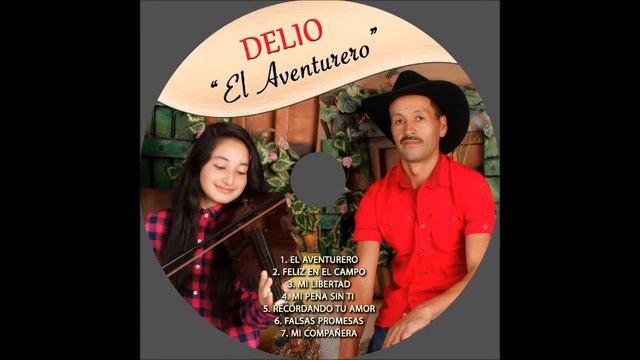 El aventurero - Delio Leyton смотреть онлайн