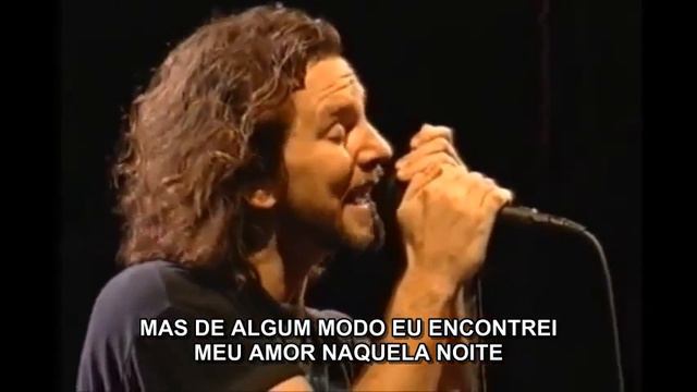 PEARL JAM- LAST KISS- LEGENDADO EM PORTUGUÊS BR