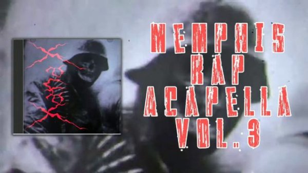 Memphis Rap Acapella Vol.3