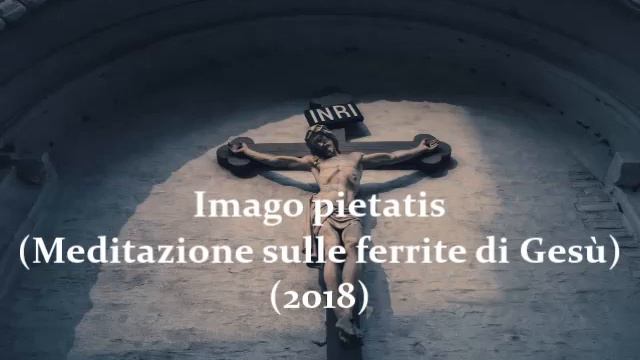 Carlotta Ferrari — Imago pietatis (Meditazione sulle ferrite di Gesù) (2018) for organ смотреть онлайн