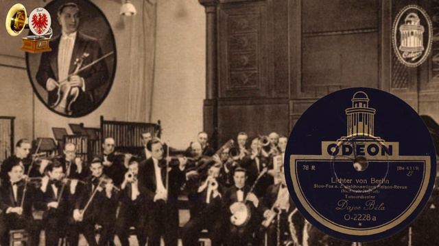 Lichter von Berlin - Tanzorchester DAJOS BELA смотреть онлайн