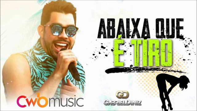 Gabriel Diniz - Abaixa que é tiro (Original Oficial) смотреть онлайн
