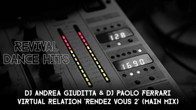 DJ Andrea Giuditta & DJ Paolo Ferrari - Virtual Relation 'Rendez Vous 2' (Main Mix) [HQ] смотреть онлайн