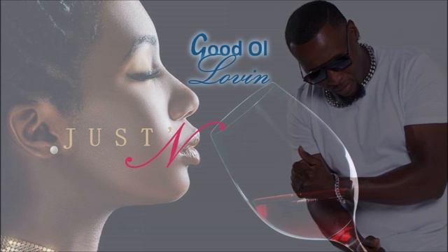 Just'n - Good Ol Lovin (2022) смотреть онлайн