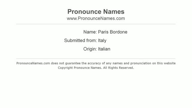 How to pronounce Paris Bordone (Italian/Italy) - PronounceNames.com смотреть онлайн