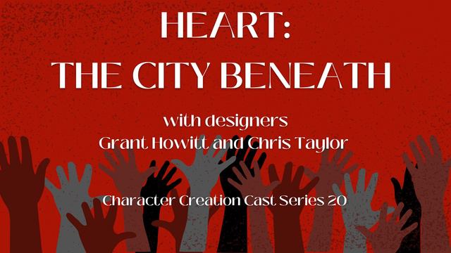 Series 20.2 - Heart with Grant Howitt and Chris Taylor [Designers] (Creation Continued) смотреть онлайн