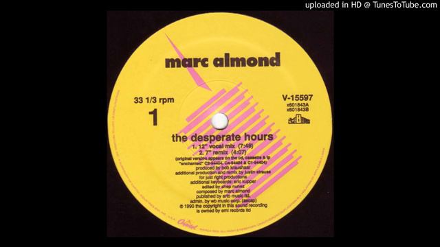 Marc Almond - The Desperate Hours (12' Vocal Mix) 1990 смотреть онлайн