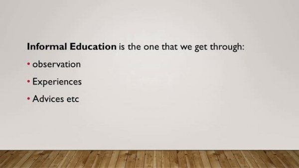 Types of Education:Formal, Informal and Non Formal Education