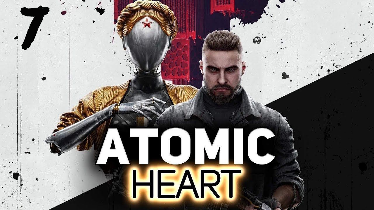 Atomic Heart. Прохождение. 7 часть. смотреть онлайн