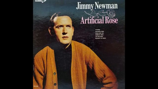 Jimmy Newman "Artificial Rose" complete mono vinyl Lp смотреть онлайн