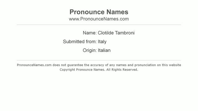How to pronounce Clotilde Tambroni (Italian/Italy) - PronounceNames.com смотреть онлайн