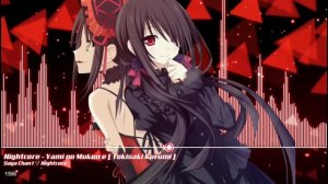 Nightcore - Yami no Mukou e - Tokisaki Kurumi (Date A Live Character Song)