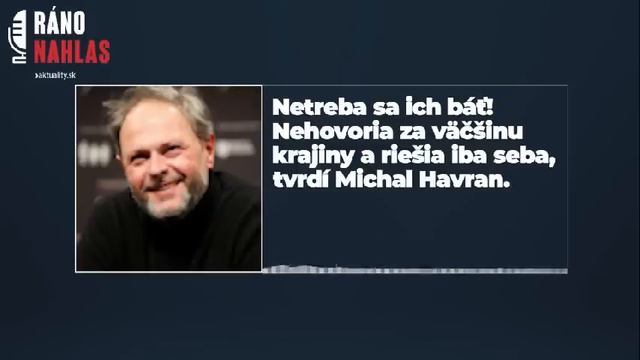 🎙️Netreba sa ich báť! Nehovoria za väčšinu krajiny a riešia iba seba, tvrdí Michal Havran| Aktualit смотреть онлайн