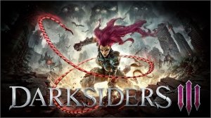 Darksiders III прохождение  #10 догонялки с ураганом и сражение с гневом