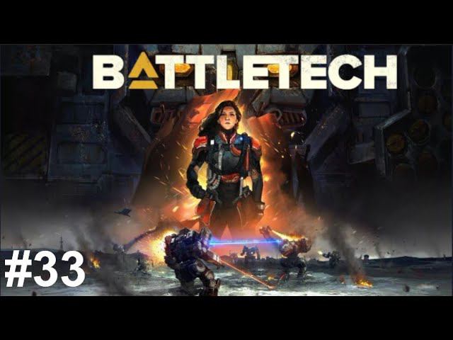 BATTLETECH #33 (.НА ПОИСКИ МЕХОВ.) смотреть онлайн