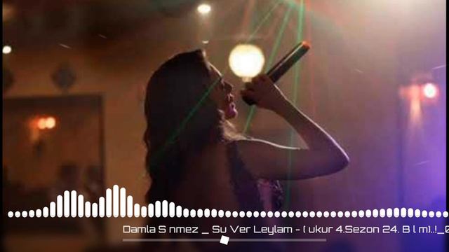 Damla Sönmez Su Ver Leylam  (Çukur 4.Sezon)