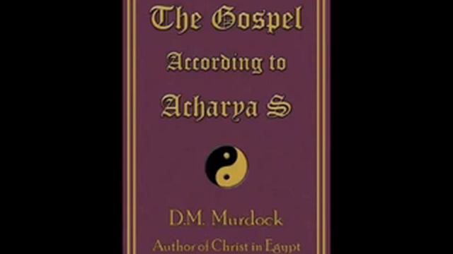The Gospel According to Acharya S смотреть онлайн