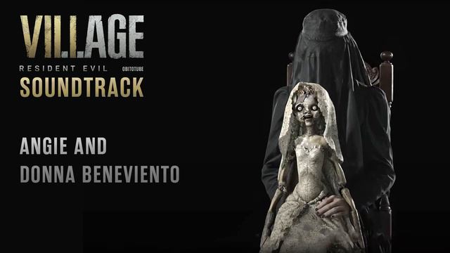 Resident Evil 8 Village Soundtrack -Angie & Donna Beneviento смотреть онлайн