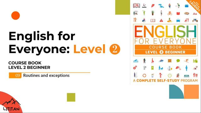 English for Everyone - Level 2 Beginner - Course Book / 09 Routines and exceptions/ смотреть онлайн