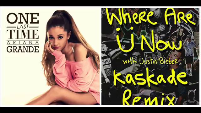 Ariana Grande & Justin Bieber - Where Are u now/One Last Time (MASHUP) смотреть онлайн