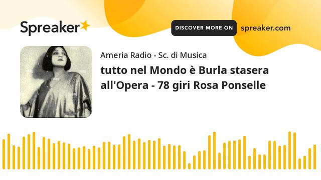 Tutto Nel Mondo è Burla Stasera All'Opera - 78 Giri Rosa Ponselle