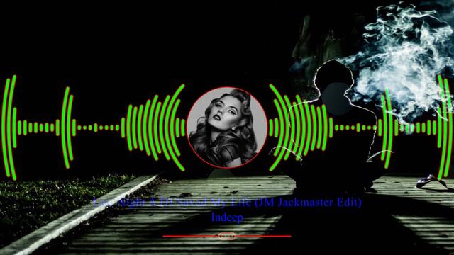 Indeep - Last Night A DJ Saved My Life (JM Jackmaster Edit) HD Video смотреть онлайн
