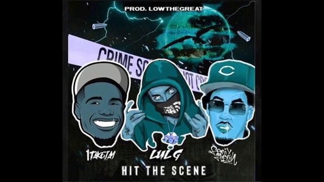 Lul G - Hit The Scene Ft. Fenix Flexin & 1TakeJay (Audio) смотреть онлайн