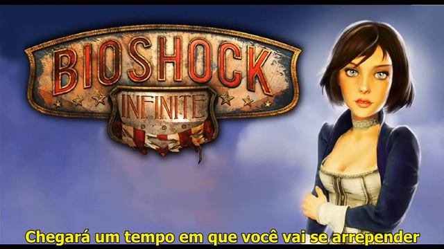 BioShock Infinite - After You've Gone (Legendado/Tradução) смотреть онлайн