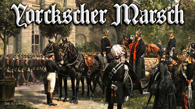 Yorckscher Marsch [German March]