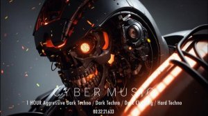 1 HOUR | Aggressive Dark Techno Music \ Cyberpunk \ Dark Electro Mix