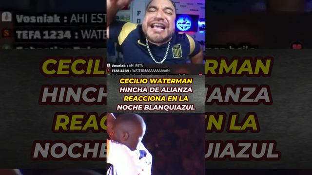 CECILIO WATERMAN PRESENTACION NOCHE BLANQUIAZUL 2024 - HINCHA REACCION #waterman #alianzalima смотреть онлайн