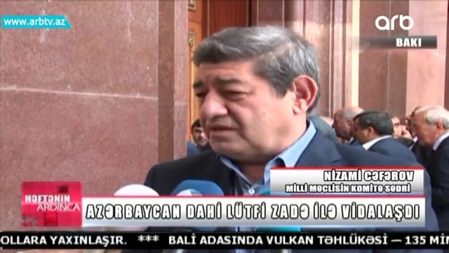 Azerbaycan dahi Lutfi Zade ile vidalashdi (Heftenin ardinca) смотреть онлайн