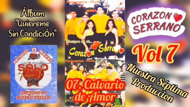 07. Calvario de Amor - Corazón Serrano - Álbum "Quiéreme sin Condición" - Rosita Producciones 🌹 смотреть онлайн